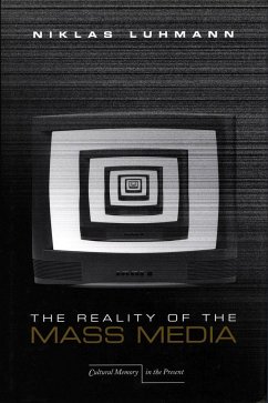 The Reality of the Mass Media - Luhmann, Niklas