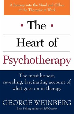 The Heart of Psychotherapy - Weinberg, George