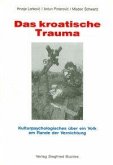 Das kroatische Trauma