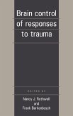 Brain Control of Responses to Trauma