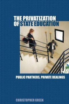 The Privatization of State Education - Green, Chris