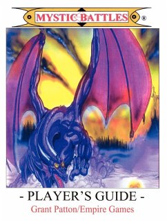 MYSTIC BATTLES - Player's Guide - Patton, Grant