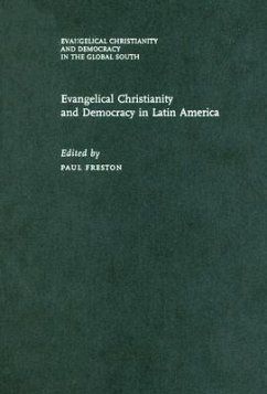 Evangelical Christianity and Democracy in Latin America - Freston, Paul