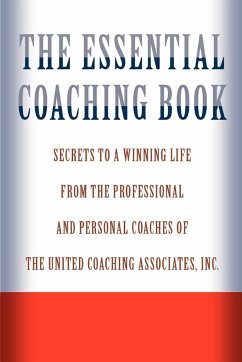 The Essential Coaching Book - Associates Inc., United Coaching