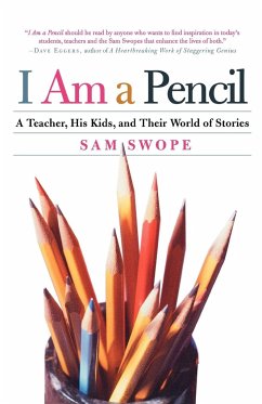 I Am a Pencil - Swope, Sam
