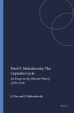 Pavel V. Maksakovsky: The Capitalist Cycle: An Essay on the Marxist Theory of the Cycle