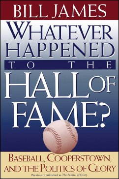 Whatever Happened to the Hall of Fame - James, Bill