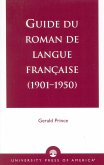 Guide Du Roman de Langue Francaise (1901-1950)