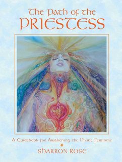 The Path of the Priestess - Rose, Sharron