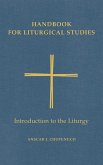 Handbook for Liturgical Studies, Volume I