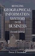 Bringing Geographical Information Systems Into Business - Grimshaw, David J