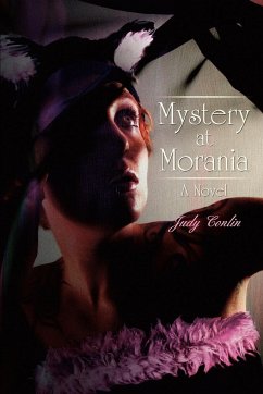 Mystery at Morania - Conlin, Judy