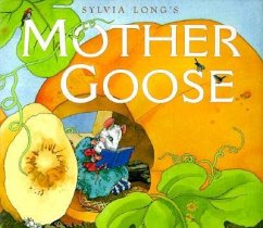 Sylvia Long's Mother Goose - Long, Sylvia