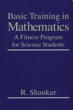 Basic Training in Mathematics - Shankar, R.