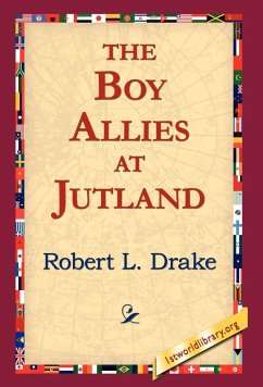The Boy Allies at Jutland - Drake, Robert L.