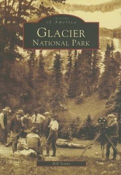 Glacier National Park - Yenne, Bill