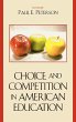 Choice and Competition in American... - Bild 1