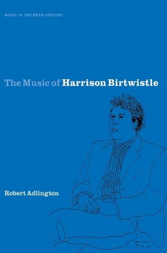 The Music of Harrison Birtwistle - Adlington, Robert