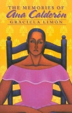 The Memories of Ana Calderon - Limon, Graciela