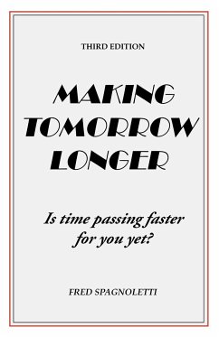 Making Tomorrow Longer