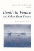 Approaches to Teaching Mann's Death in Venice and Other Short Fiction