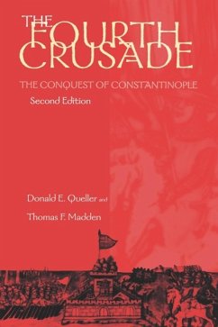 Fourth Crusade - Queller, Donald E.; Madden, Thomas F.