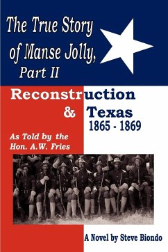 The True Story of Manse Jolly, Part II - Biondo, Steve