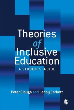 Theories of Inclusive Education - Clough, Peter;Corbett, Jenny