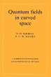 Quantum Fields in Curved Space - Bild 1