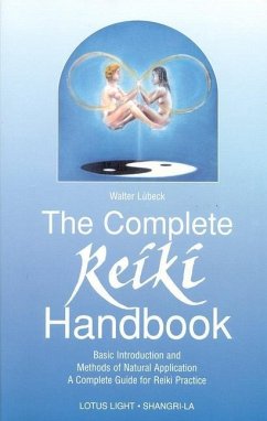 The Complete Reiki Handbook - Lubeck, Walter