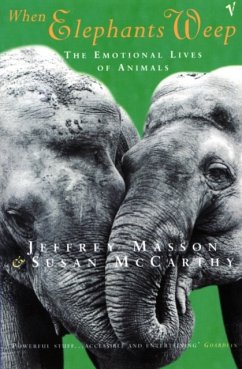 When Elephants Weep - Masson, Jeffrey; McCarthy, Susan