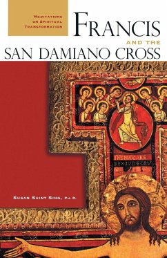 Francis and the San Damiano Cross - Saint Sing, Susan