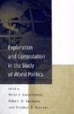 Exploration and Contestation in the Study of World Politics