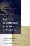Exploration and Contestation in the Study of World Politics - Katzenstein, Peter J. / Keohane, Robert O. / Krasner, Stephen D. (eds.)