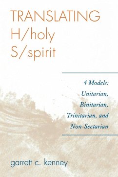 Translating H/holy S/spirit - Kenney, Garrett C.