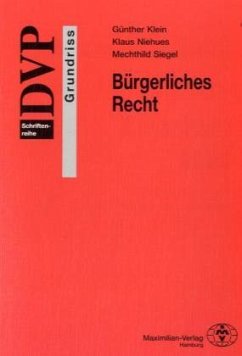 Bürgerliches Recht - Klein, Günther; Niehues, Klaus; Siegel, Mechthild