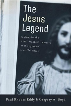 The Jesus Legend - Eddy, Paul Rhodes; Boyd, Gregory A