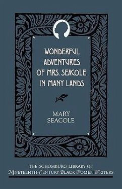 Wonderful Adventures of Mrs. Seacole in Many Lands - Seacole, Mary