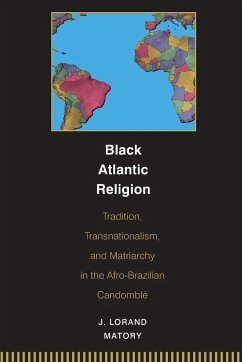 Black Atlantic Religion - Matory, J. Lorand