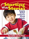Starting with Stories: Engaging Multiple Intelligences Through Children's Books