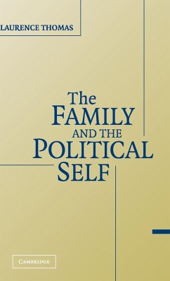 The Family and the Political Self - Thomas, Laurence