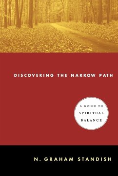 Discovering the Narrow Path - N., Graham Standish