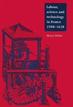 Cover Labour, Science and Technology in France, 1500 1620