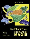 Der Fluch der schwarzen Magie