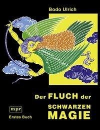 Der Fluch der schwarzen Magie - Ulrich, Bodo