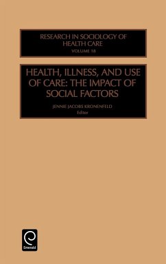 Health, Illness and Use of Care - Kronenfeld, Jennie Jacobs (ed.)