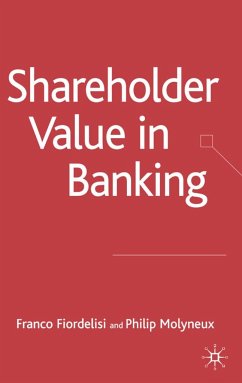 Shareholder Value in Banking - Fiordelisi, Franco;Molyneux, Philip