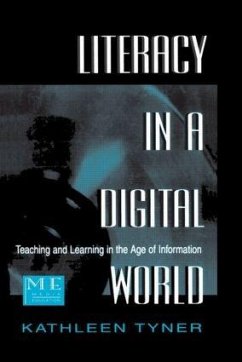 Literacy in a Digital World - Tyner, Kathleen