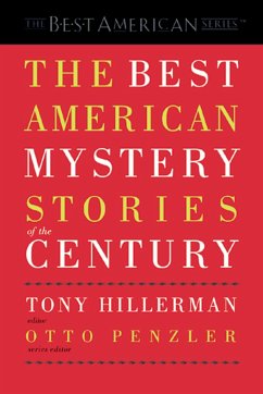 The Best American Mystery Stories of the Century - Hillerman, Tony; Penzler, Otto