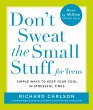 Don't Sweat the Small Stuff for Teens - Bild 1